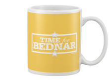 Time For Bednar Beverage Mug