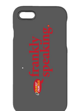 Family Famous Frankly Speaking iPhone 7 Case