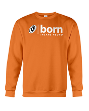 Born Insane Pedro Sweatshirt