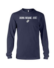 Family Famous Born Insane Jose Long Sleeve Tee