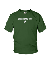 Family Famous Born Insane Jose Youth Tee