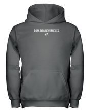 Family Famous Born Insane Francisco Youth Hoodie