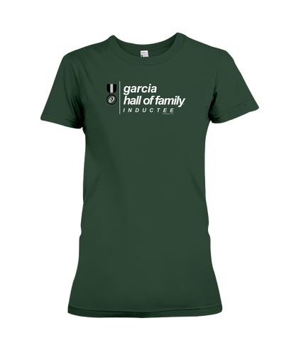 Family Famous Garcia Hall Of Family Inductee Ladies Tee