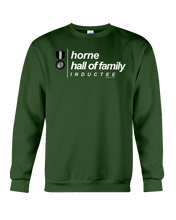 Family Famous Horne Hall Of Family Inductee Sweatshirt