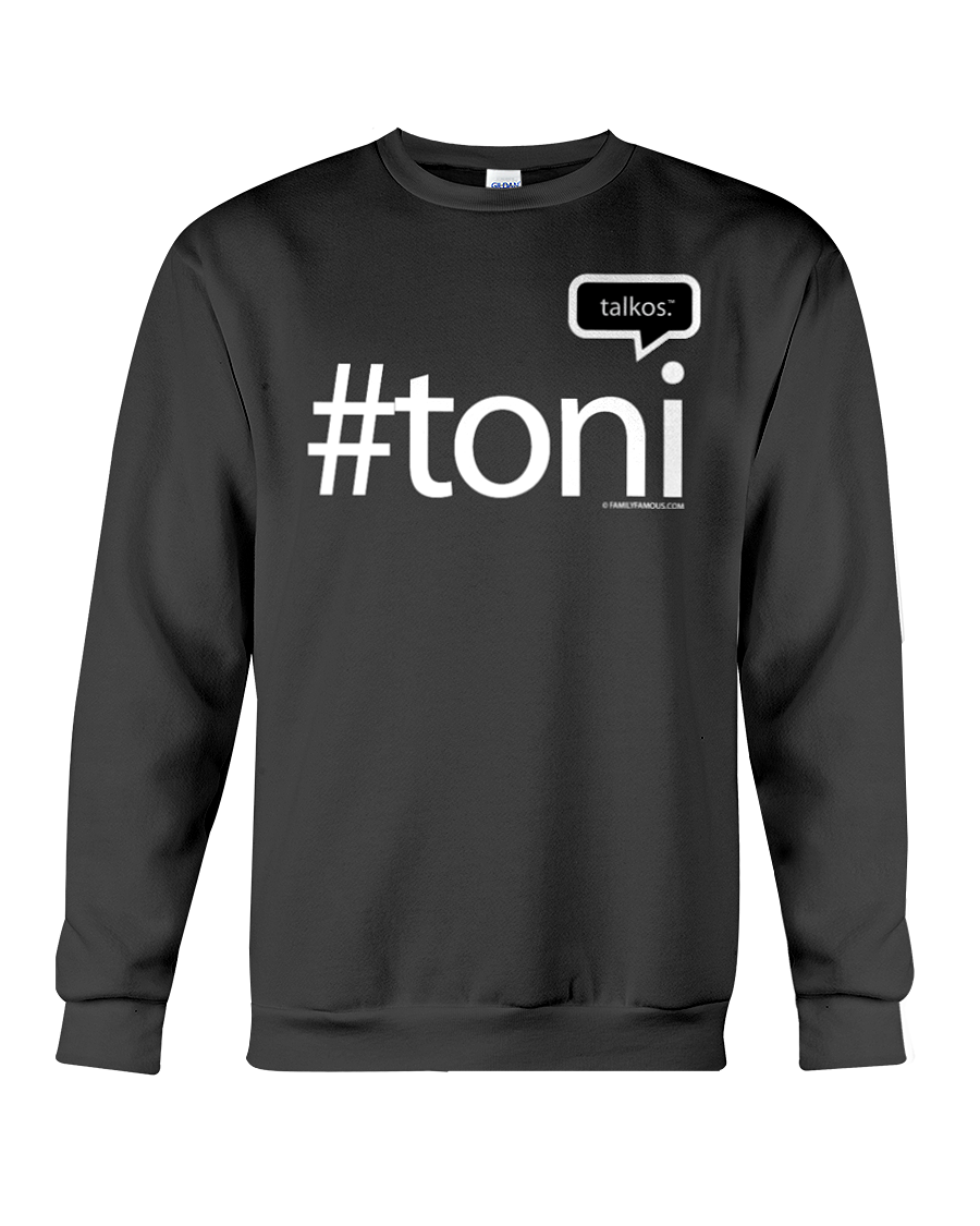 Family Famous Toni Talkos Sweatshirt