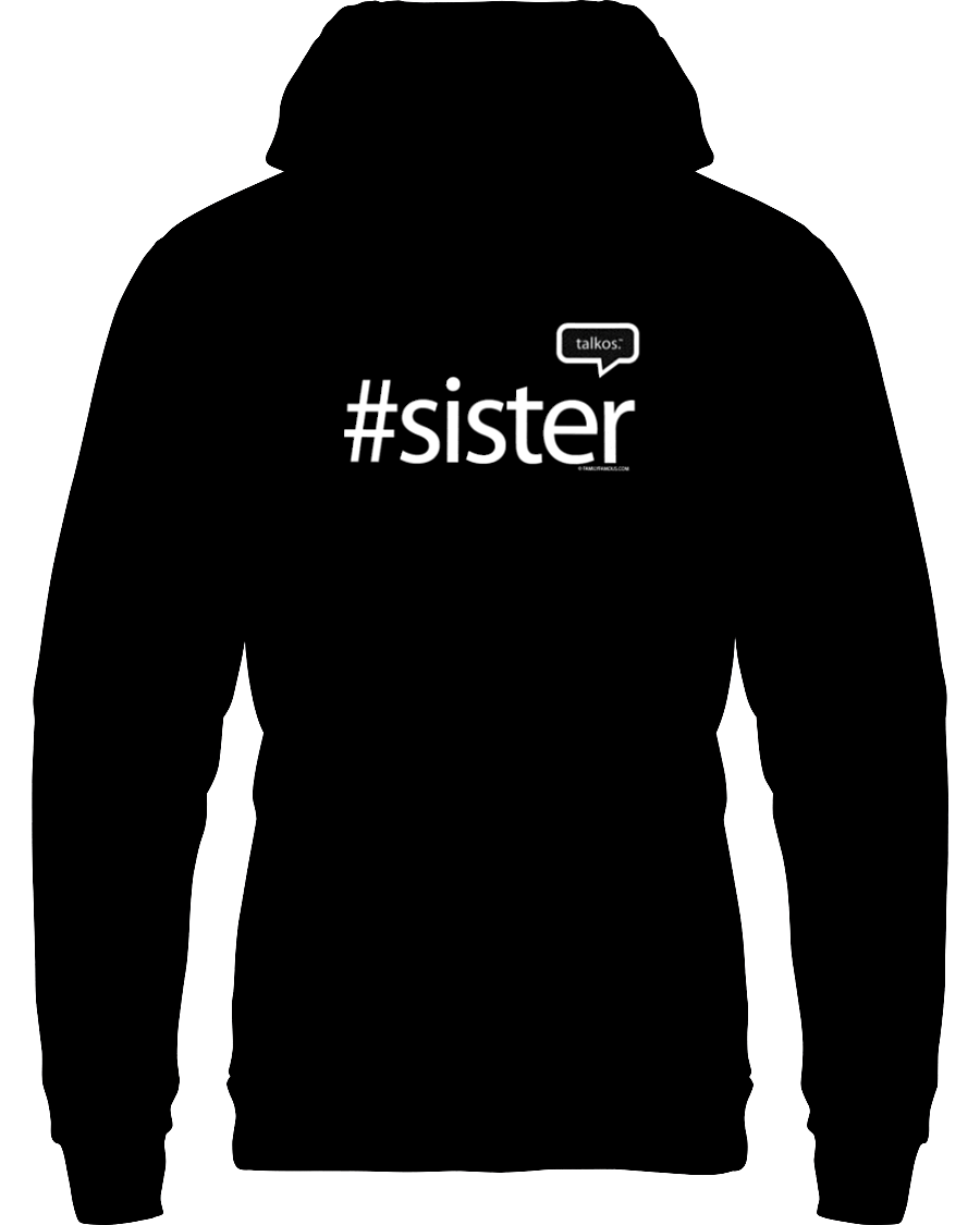 Family Famous Sister Talkos Hoodie