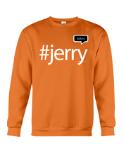 Family Famous Jerry Talkos Sweatshirt