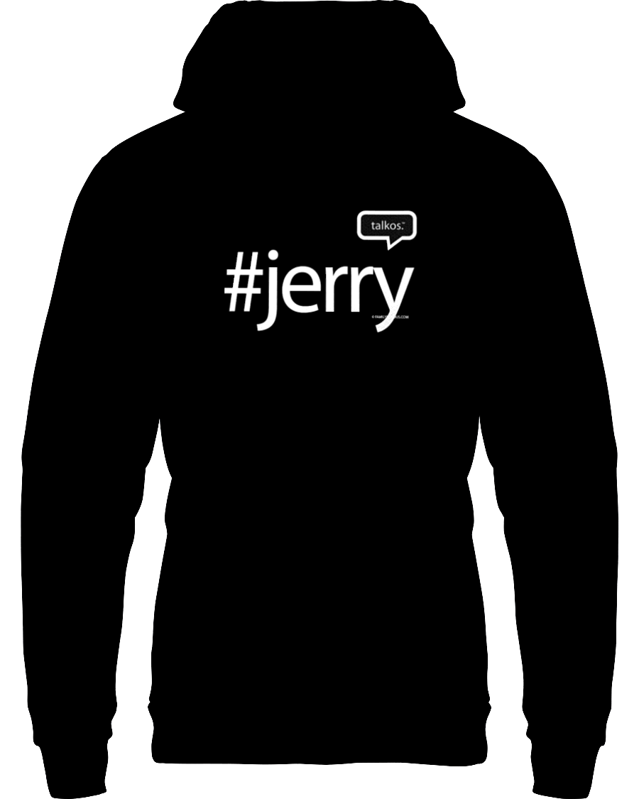 Family Famous Jerry Talkos Hoodie
