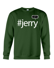 Family Famous Jerry Talkos Sweatshirt