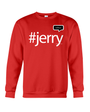 Family Famous Jerry Talkos Sweatshirt