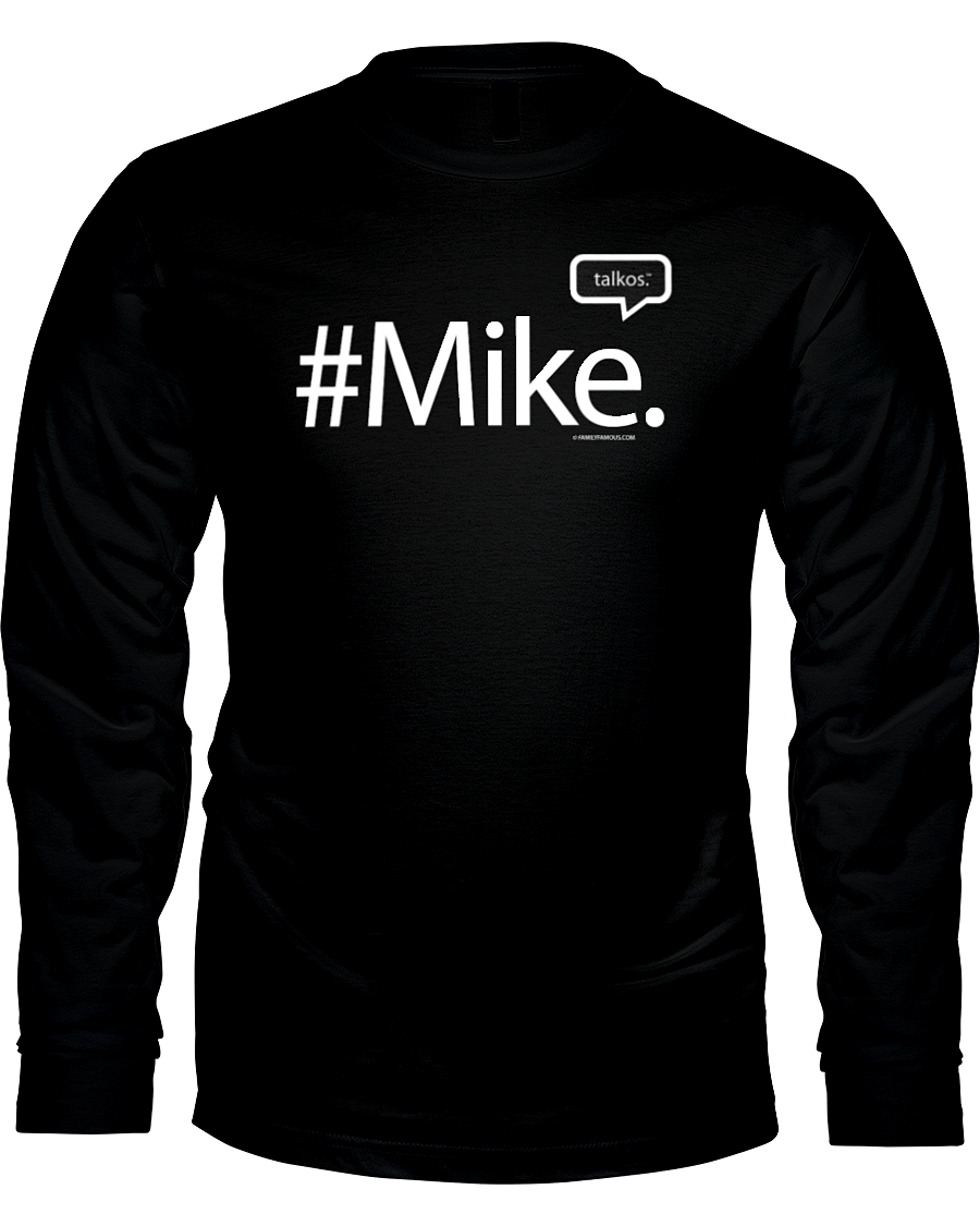 Family Famous Mike Talkos Long Sleeve Tee