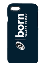 Born Insane Pedro iPhone 7 Case