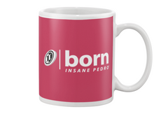 Born Insane Pedro Beverage Mug