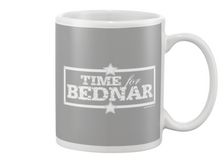 Time For Bednar Beverage Mug