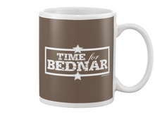 Time For Bednar Beverage Mug