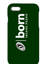 Born Insane Pedro iPhone 7 Case