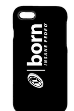 Born Insane Pedro iPhone 7 Case