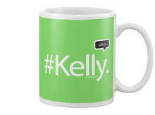 Family Famous Kelly Talkos Beverage Mug