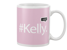 Family Famous Kelly Talkos Beverage Mug