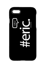 Family Famous Eric Talkos iPhone 7 Case