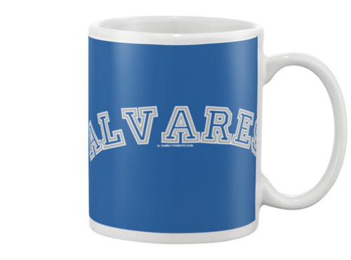 Family Famous Alvares Carch Beverage Mug