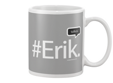 Family Famous Erik Talkos Beverage Mug