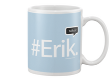 Family Famous Erik Talkos Beverage Mug