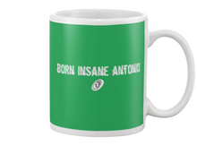 Family Famous Born Insane Antonio Beverage Mug
