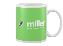 Family Famous Miller Born Insane Pedro Beverage Mug