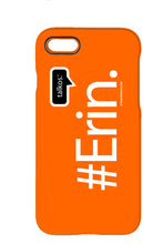 Family Famous Erin Talkos iPhone 7 Case