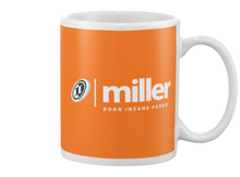 Family Famous Miller Born Insane Pedro Beverage Mug