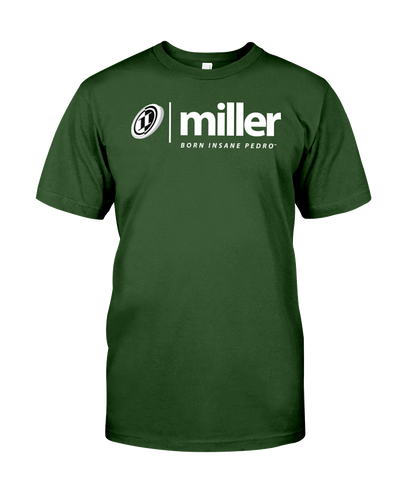 Family Famous Miller Born Insane Pedro Tee