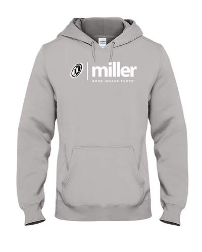 Family Famous Miller Born Insane Pedro Hoodie