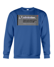 Admiration Behar Memes Sweatshirt