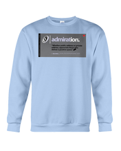 Admiration Behar Memes Sweatshirt