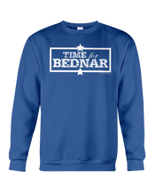 Time For Bednar Sweatshirt