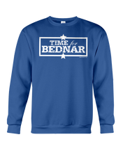 Time For Bednar Sweatshirt