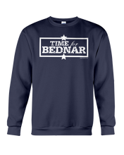 Time For Bednar Sweatshirt