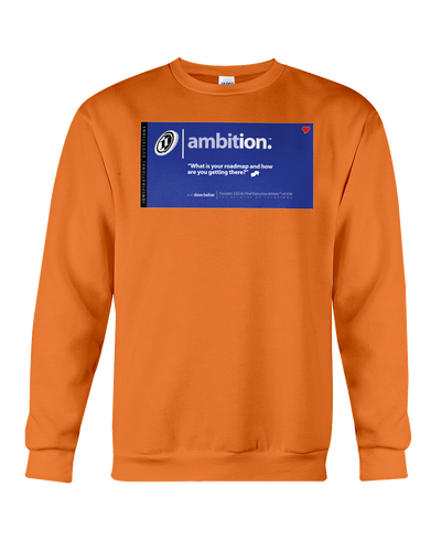 Ambition Behar Memes Sweatshirt