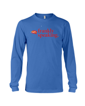 Family Famous Frankly Speaking Long Sleeve Tee