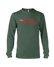 Family Famous Frankly Speaking Long Sleeve Tee