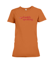 Family Famous Frankly Speaking Ladies Tee
