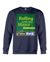 ION RHE Rolling with the Mayor Sweatshirt