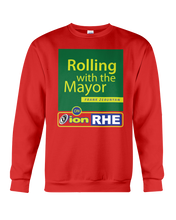 ION RHE Rolling with the Mayor Sweatshirt