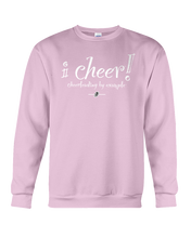 I CHEER Cheerleading By Example Sweatshirt