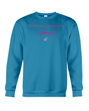 I CHEER Spirit Of A Champion Sweatshirt