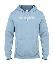 Family Famous Born Insane Diego Hoodie