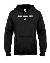 Family Famous Born Insane Diego Hoodie