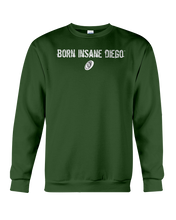 Family Famous Born Insane Diego Sweatshirt