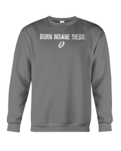 Family Famous Born Insane Diego Sweatshirt